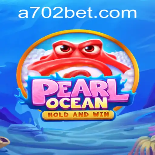 Explorando PearlOcean: O Fascínio Subaquático do 702bet
